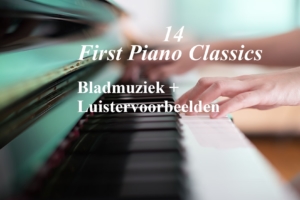 14 first piano classics - bladmuziek met luistervoorbeelden