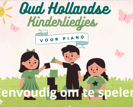 Oudhollandse Kinderliedjes PDF piano